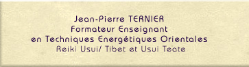 Jean Pierre Ternier fait partie de la Fédération Française de REIKI